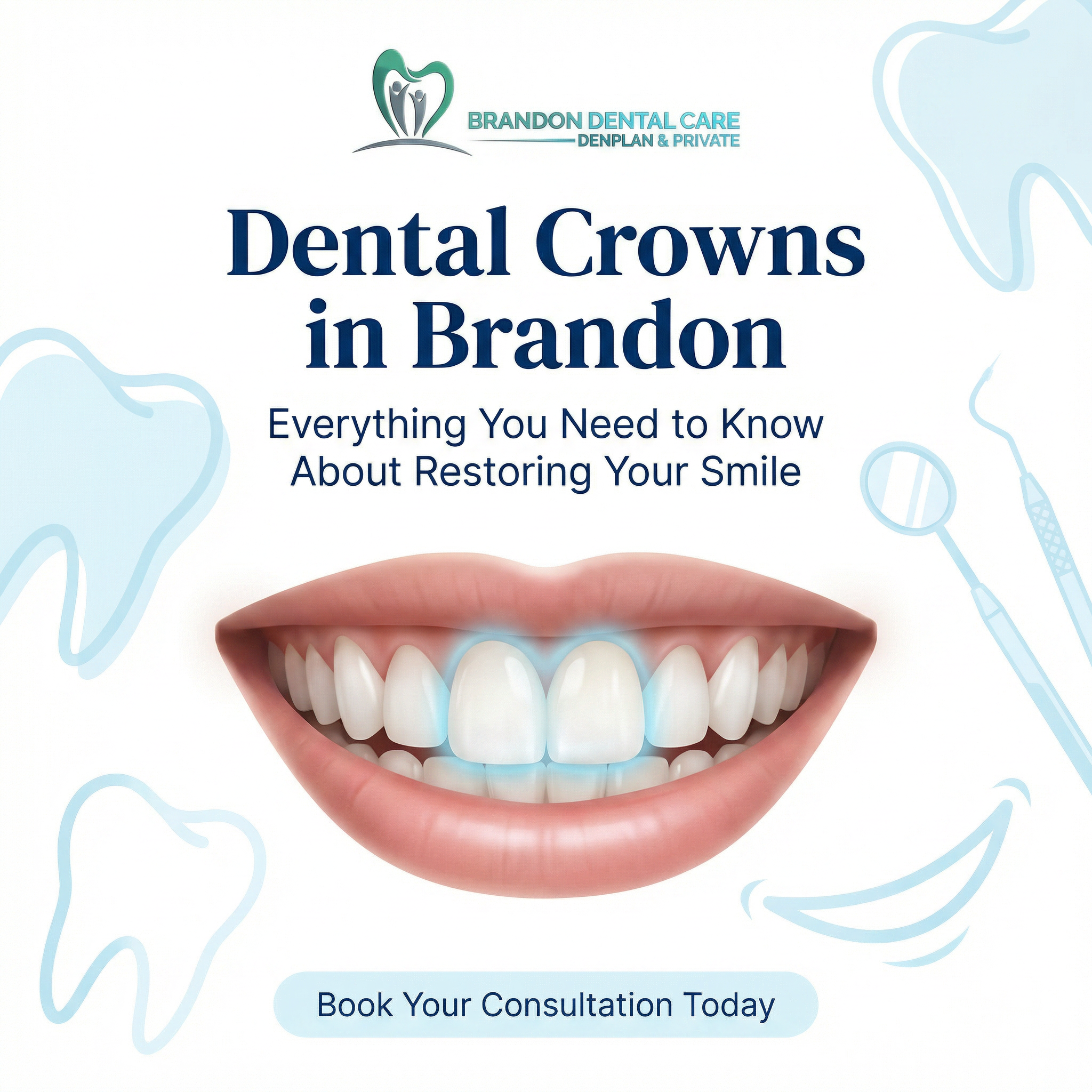 Dental Crowns in Brandon